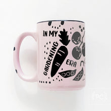 in my gardening era | ceramic mug | funny