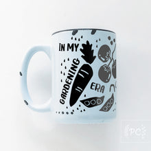 in my gardening era | ceramic mug | funny