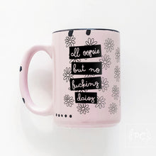 all oopsie but no fucking daisy | ceramic mug | funny | sweary