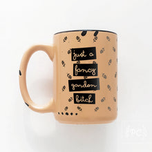 just a fancy garden bitch | ceramic mug | funny | sweary