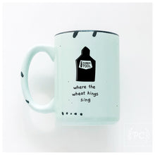 where the wheat kings sing | ceramic mug