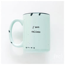 j'men calisse | ceramic mug | sweary | french