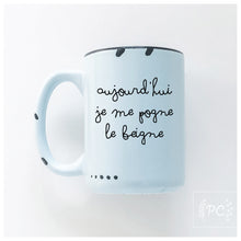Aujourd’hui je me pogne le beigne | ceramic mug | funny | french