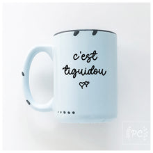 c'est tiguidou | ceramic mug | cute | french
