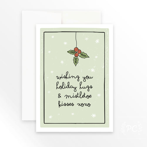 holiday hugs & mistletoe kisses | greeting card