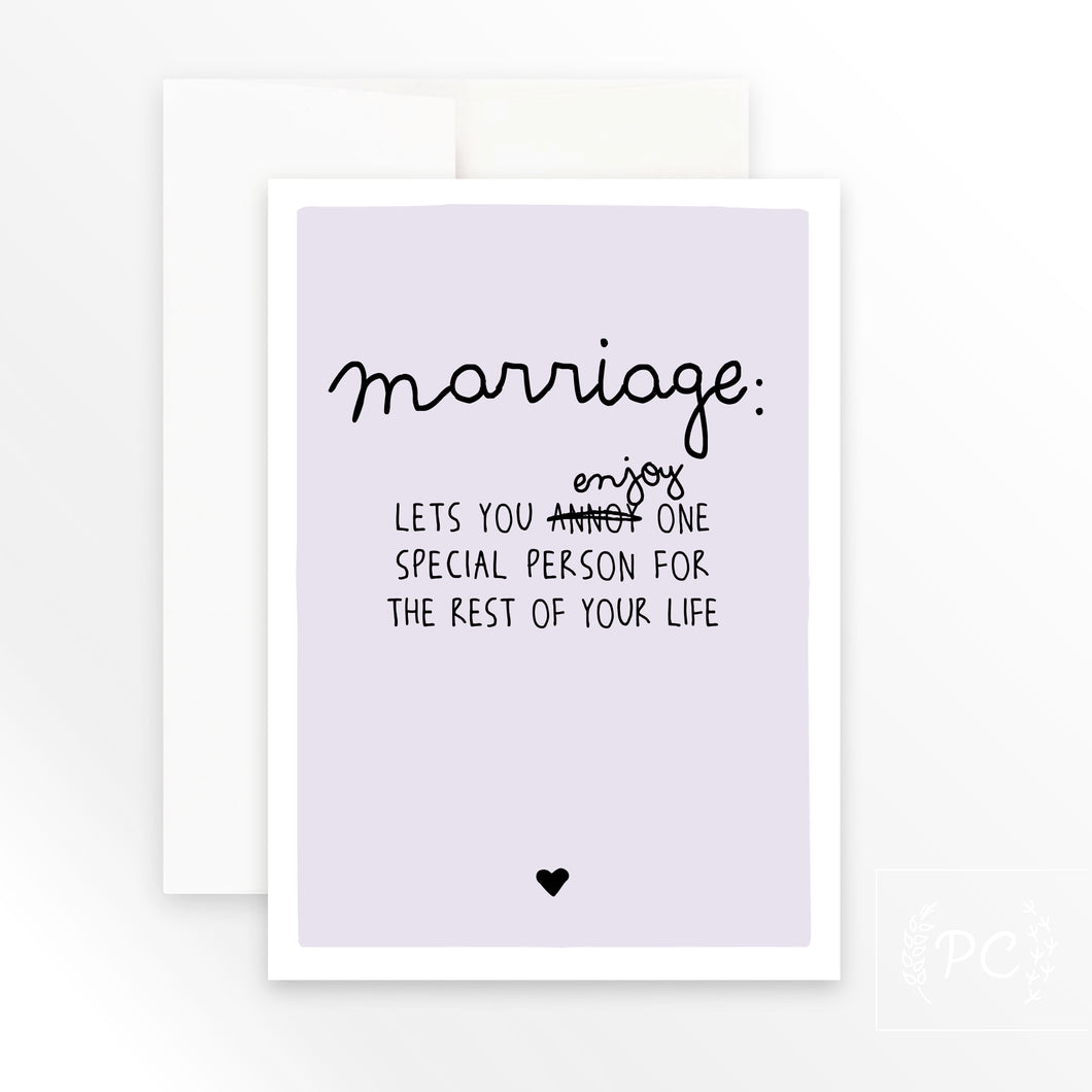 marriage let's you annoy | greeting card