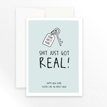 shit just got real happy new house | greeting card