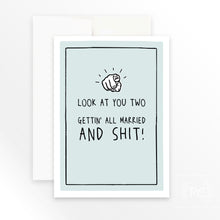 look at you two gettin' all married | greeting card