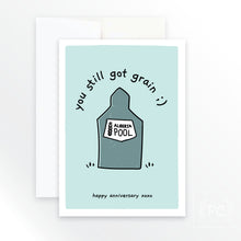 you still got grain happy anniversary | greeting card