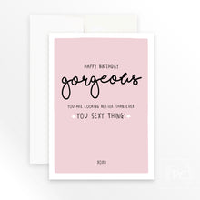 happy birthday gorgeous | greeting card