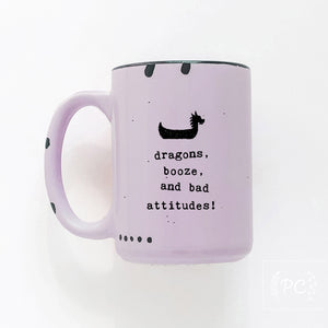 dragons, booze, bad attitudes | ceramic mug