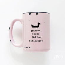 dragons, booze, bad attitudes | ceramic mug