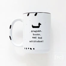 dragons, booze, bad attitudes | ceramic mug