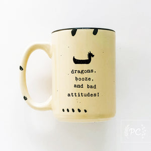 dragons, booze, bad attitudes | ceramic mug