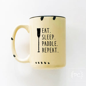 eat. sleep. paddle. repeat. | ceramic mug