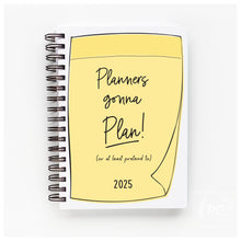 planners gonna plan | planner