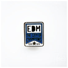 EDM City of Champions | enamel pin | Edmonton