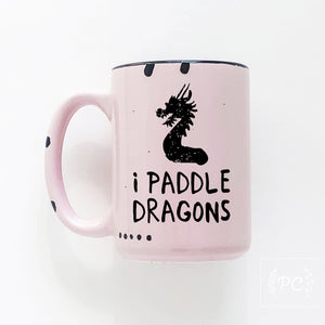 i paddle dragons | ceramic mug