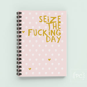 seize the fucking day | note book