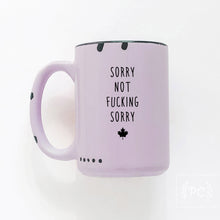 sorry not fucking sorry - canada | ceramic mug