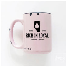rich in loyal | ceramic mug