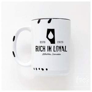 Rich in Loyal