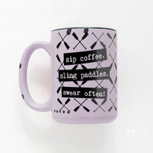 sip coffee. sling paddles. swear often! | ceramic mug | dragon boat
