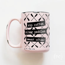 sip coffee. sling paddles. swear often! | ceramic mug | dragon boat