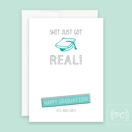 shit just got real graduation | greeting card