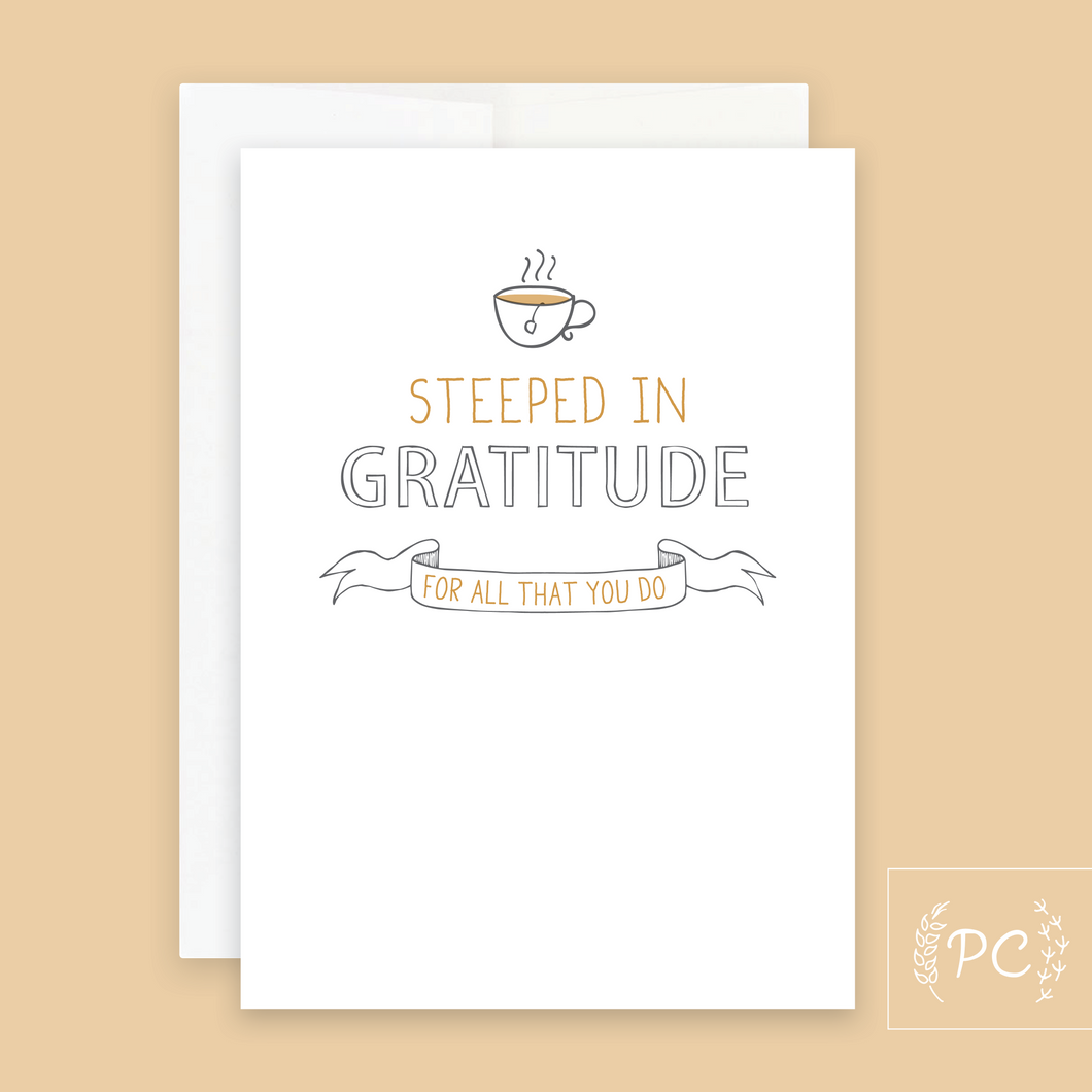 steeped in gratitude