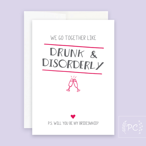 drunk and disorderly – bridesmaid