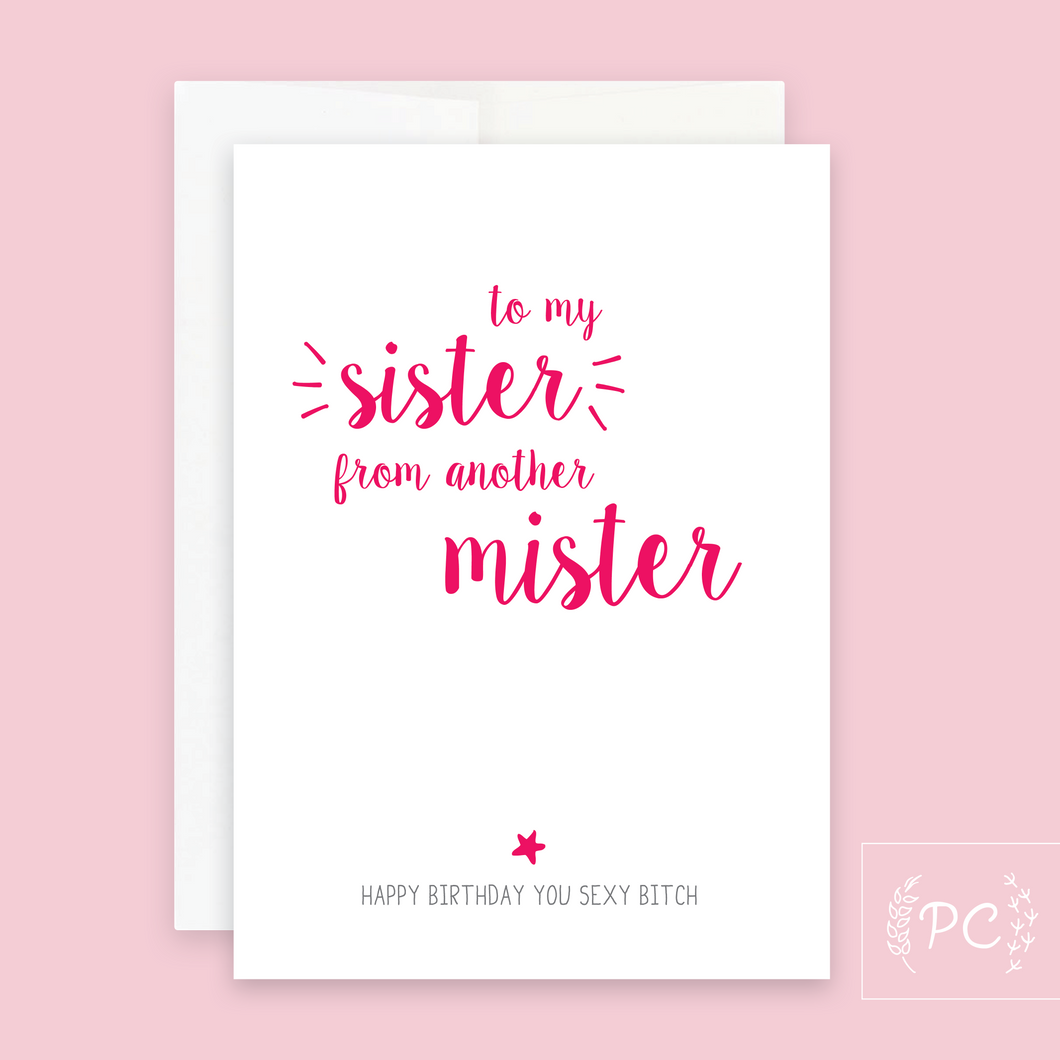 to my sister from another mister