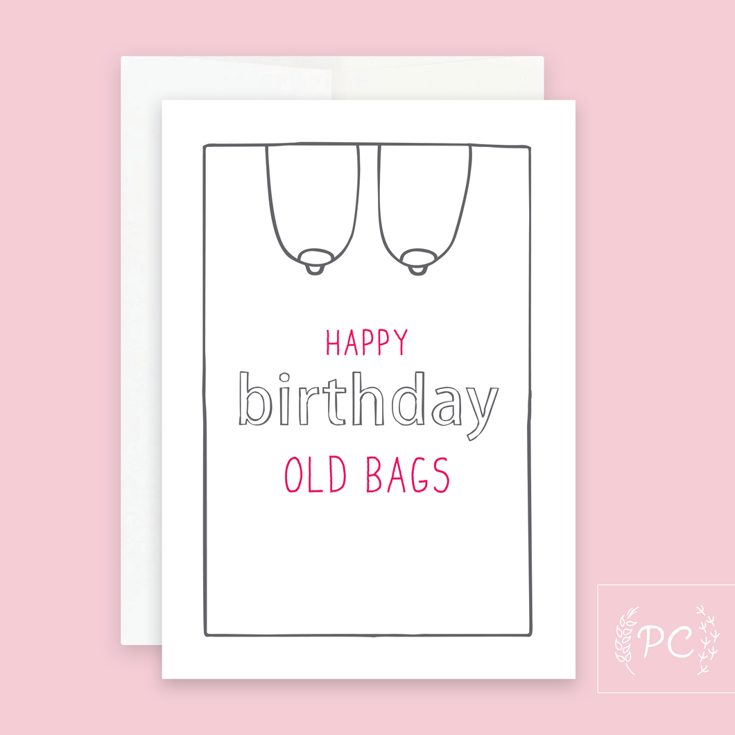 happy birthday old bags