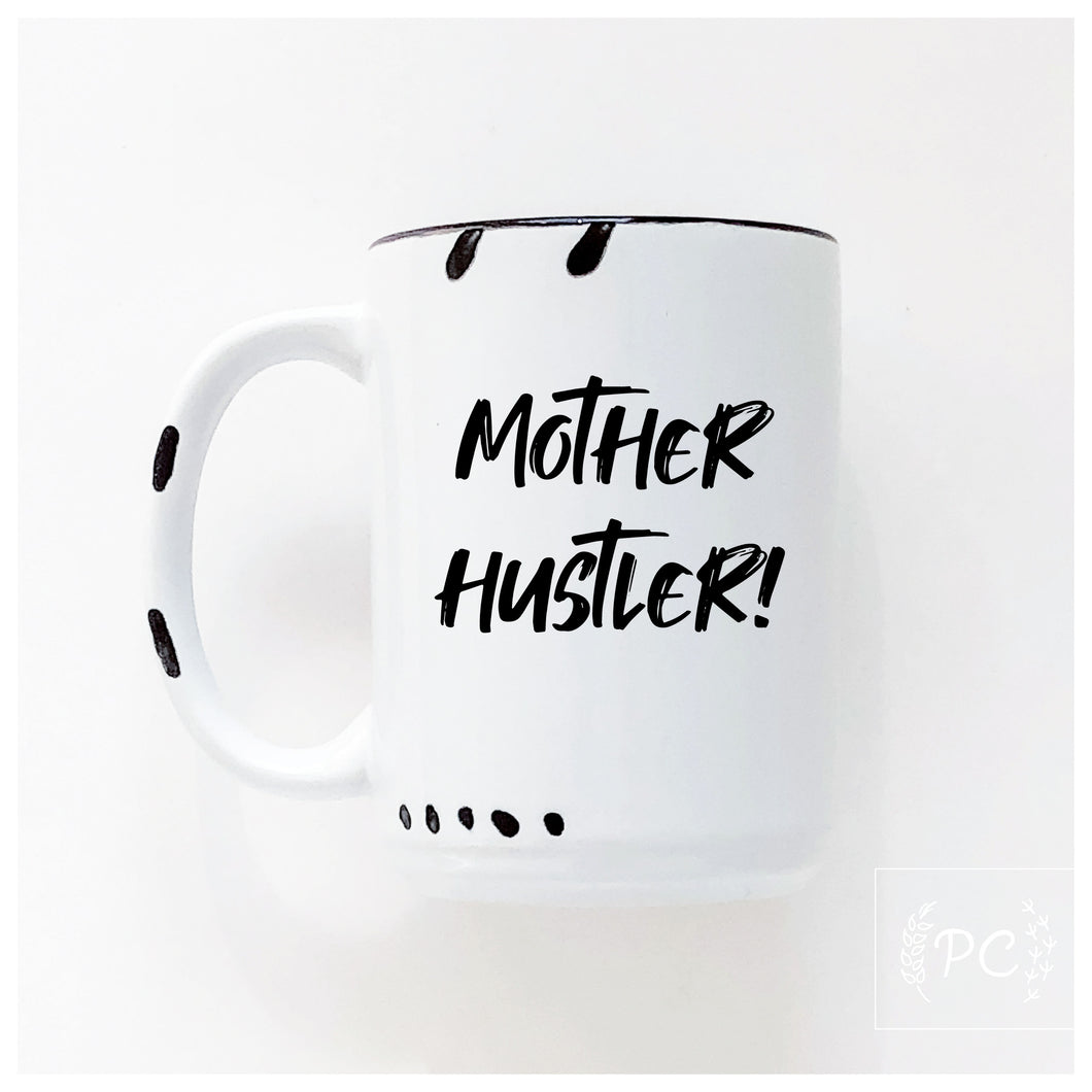 mother hustler