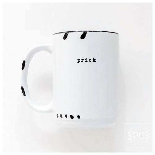 prick | ceramic mug