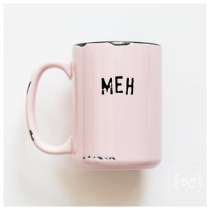 meh | ceramic mug