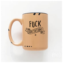 fuck expectations | ceramic mug