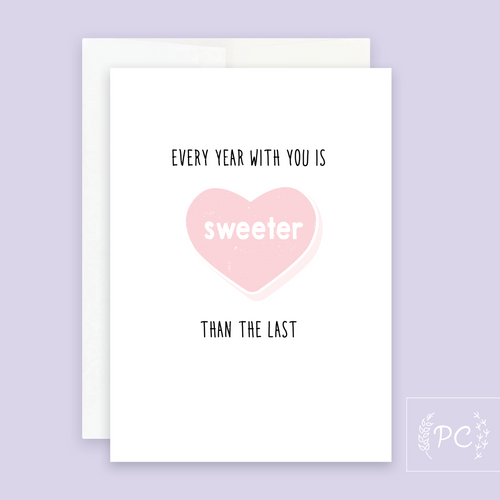 every year is sweeter than the last | greeting card