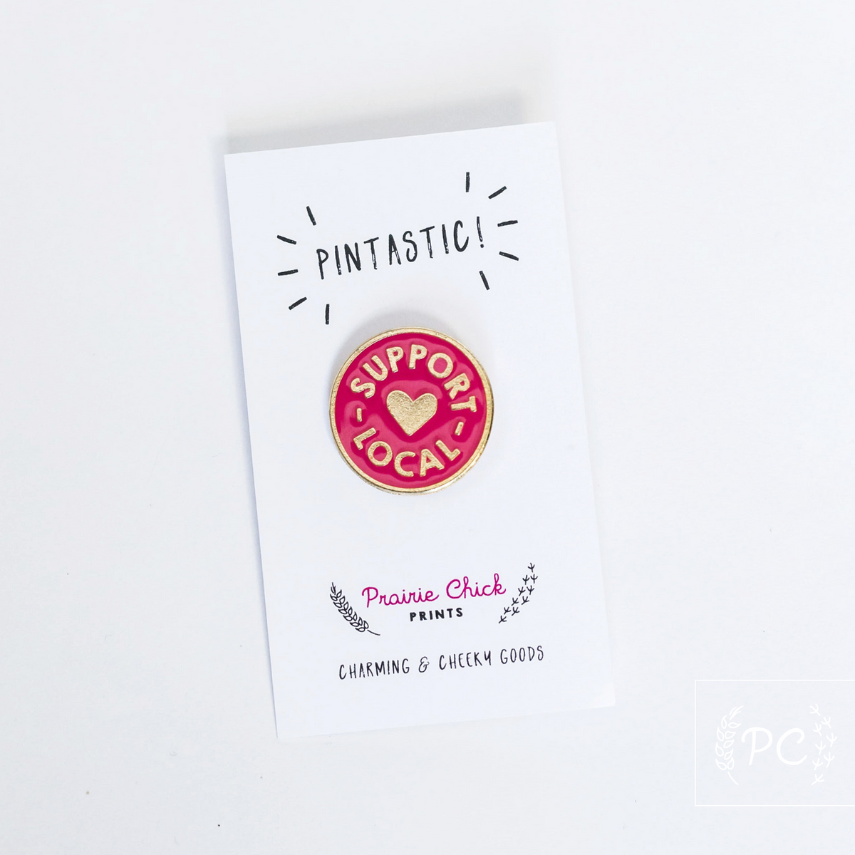 support Local | pin – Prairie Chick Prints