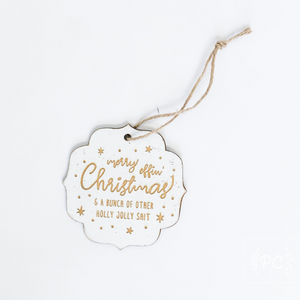 Tree Charm | Merry effin' Christmas
