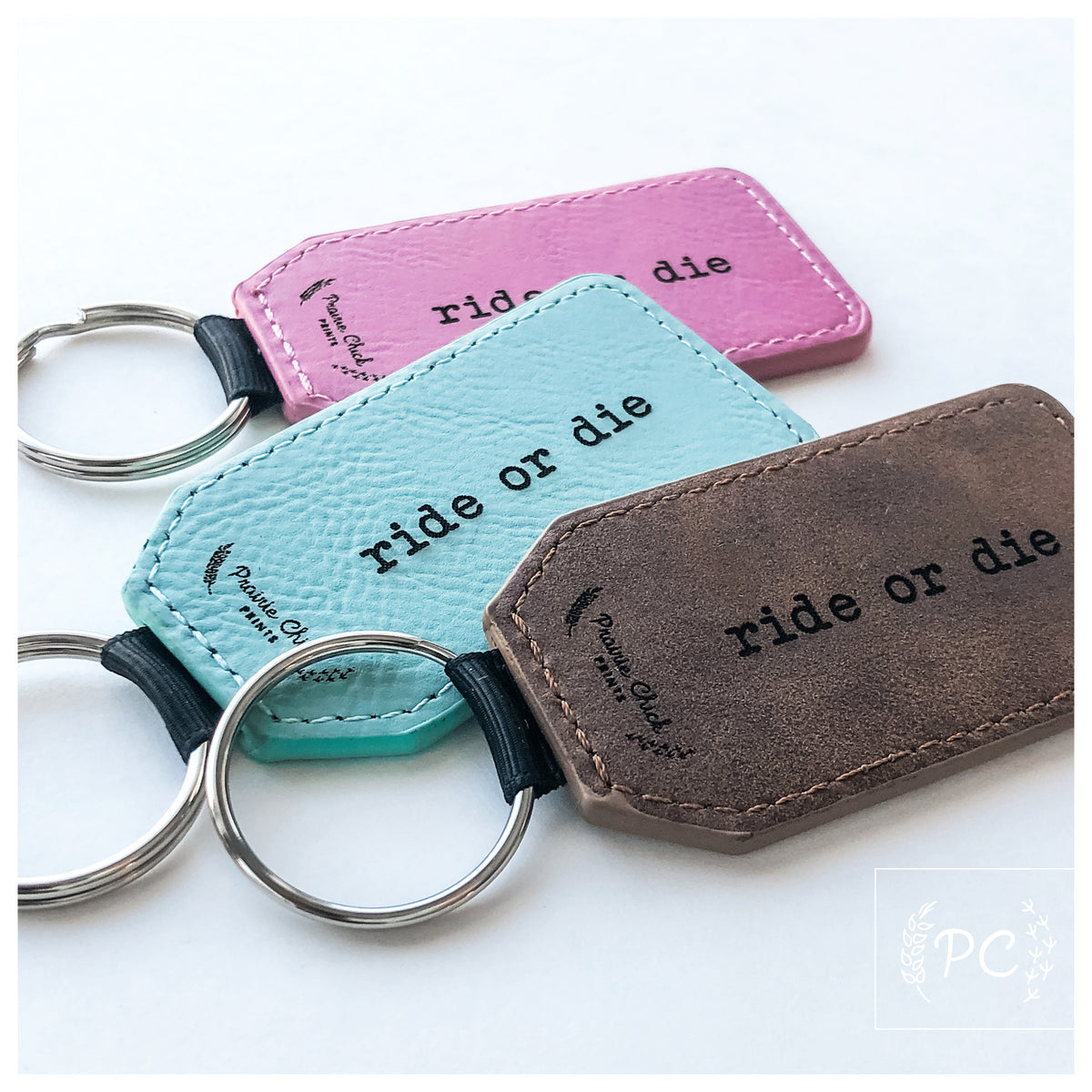 ride or die | leather key ring – Prairie Chick Prints